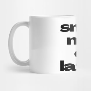 Dramatic Duality 'Smile Now Cry Later' Design Mug